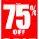 Thumbnail: Sale posters for shop window advertising sale display 75%off