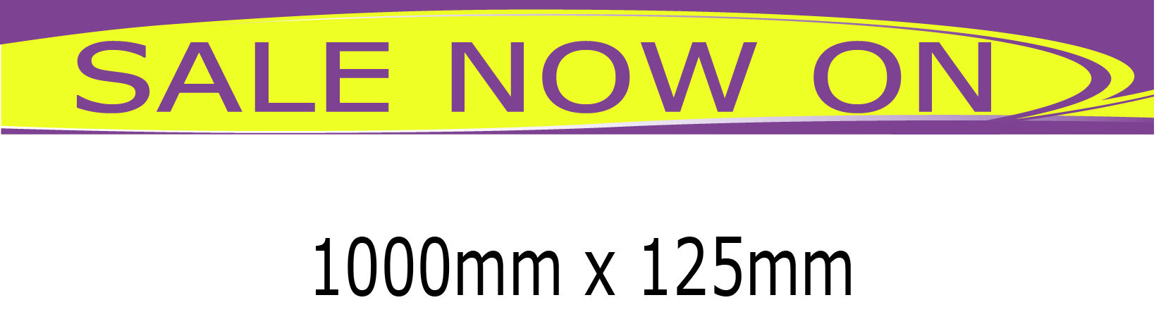 4 x Sale Now on poster lime & purple 1000mm x 125mm