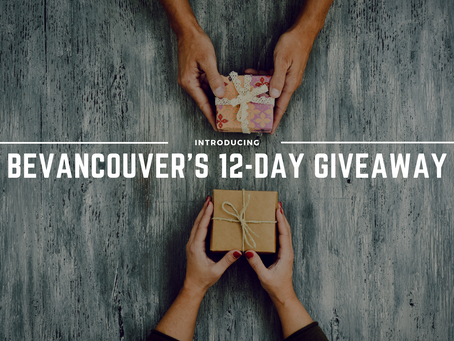 Win FREE gifts and (future) experiences with BeVancouver's 12-Day Giveaway