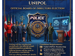 Official Board of Directors ElectionInternational Police Academy – UNIPOL🌍 Your Voice Shapes the Future of Global Leadership