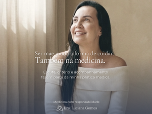 Cuidar com profundidade exige método e acompanhamento médico