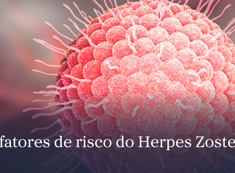 Sintomas e fatores de risco do Herpes Zoster