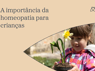 A importância da homeopatia para crianças
