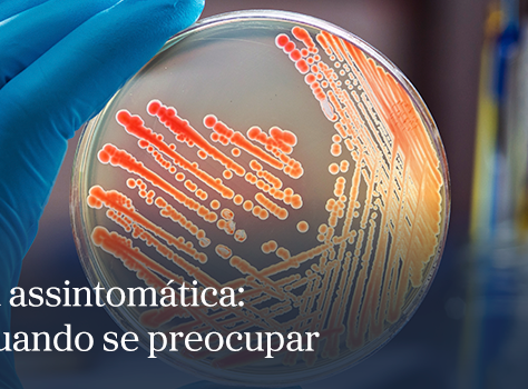Bacteriúria assintomática: o que é e quando se preocupar