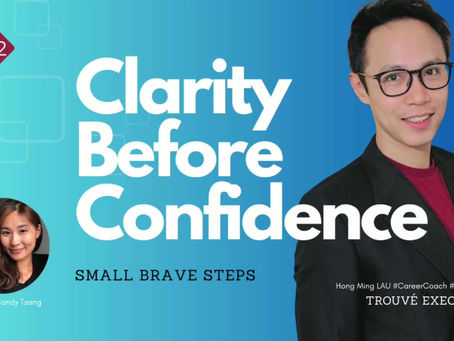 Clarity before Confidence