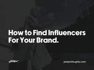 How to Find Influencers for Your Brand