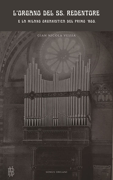 L’organo del SS. Redentore e la Milano organistica del primo ‘900. (1).jpg