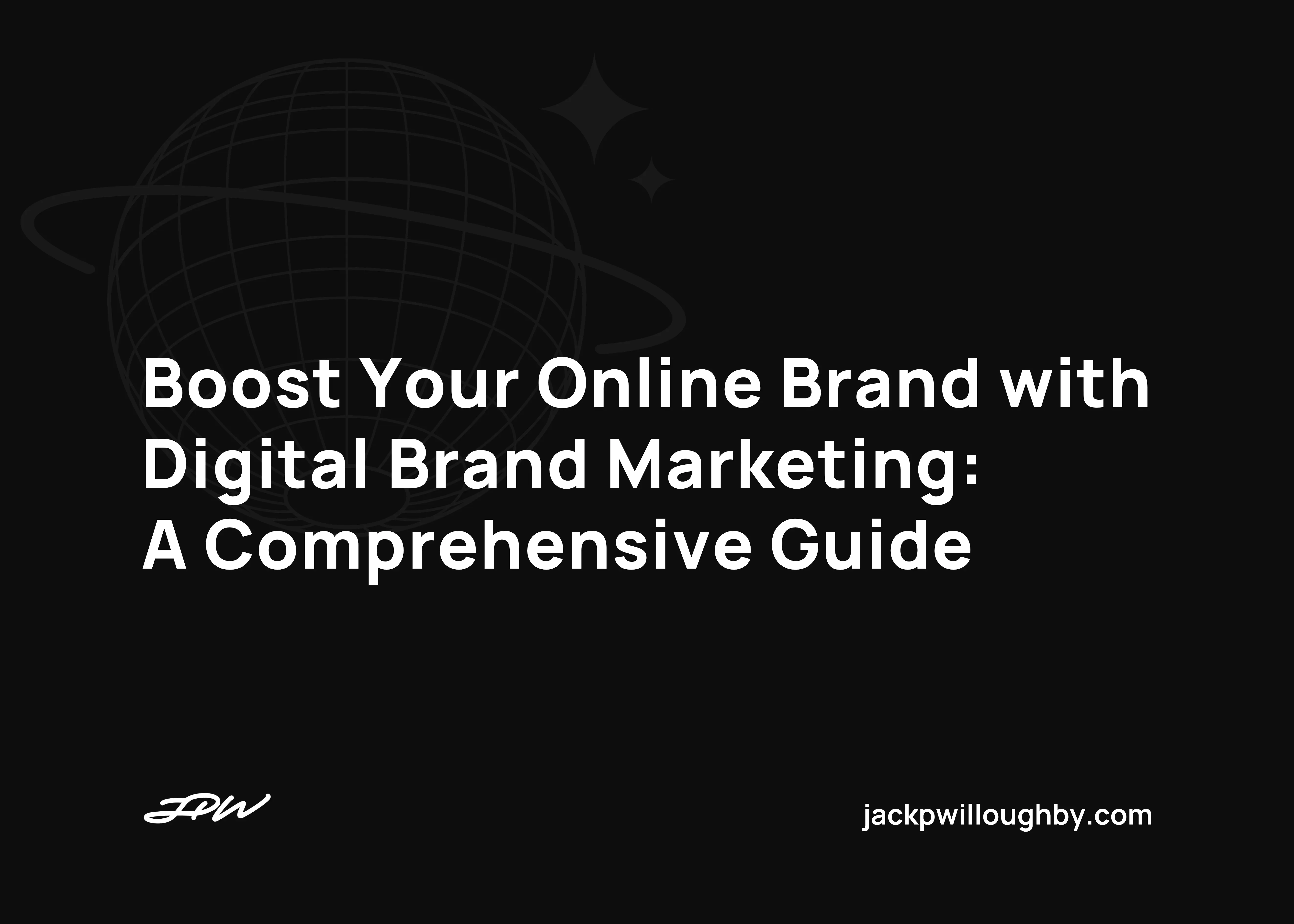 Boost your online brand with a comprehensive guide on digital brand marketing.