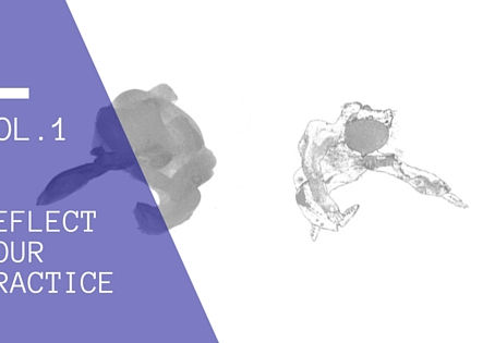 Reflect your practice, Vol.1