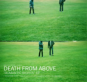 Death from Above 1979 - Romantic Rights