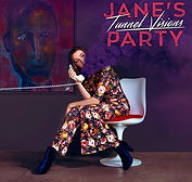 Jane's Party - Tunnel Visions - 2016.jpe