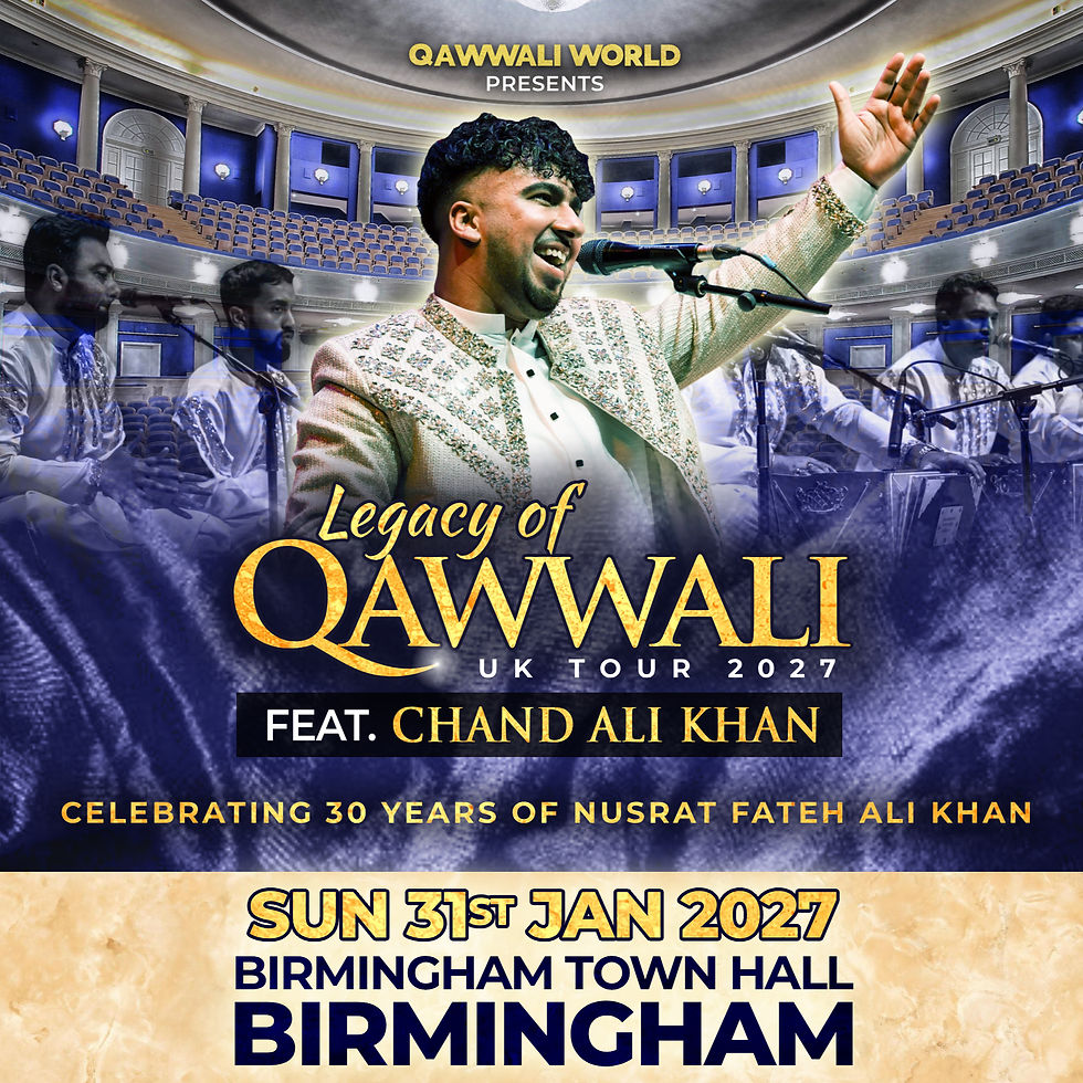 LEGACY OF QAWWALI - BIRMINGHAM