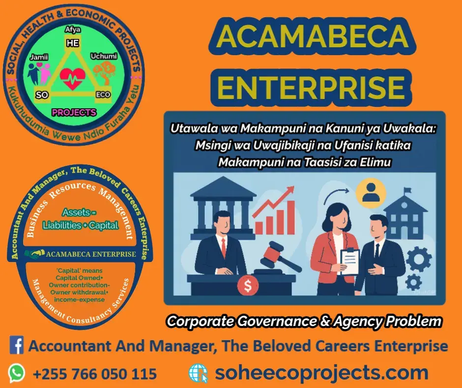 Corporate Governance na Agency Principle katika Taasisi za Elimu – Uwajibikaji, Uwazi na Ulinzi wa Maslahi ya Wadau