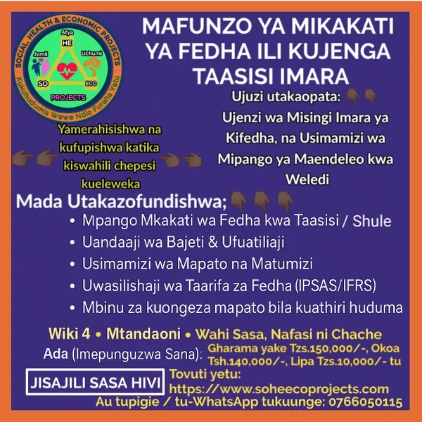 Mada 6 kwa siku 28 kuhusu Mafunzo ya Mikakati ya Fedha ili kujenga Taasisi Imara