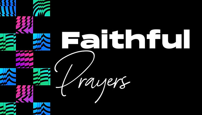 faithful prayers.001.jpeg