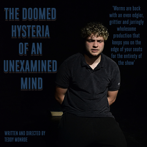 The Doomed Hysteria of an Unexamined Mind Poster