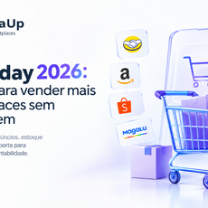 Black Friday 2026: estratégias para vender mais em marketplaces