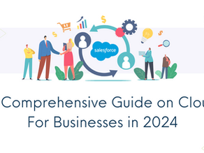 A Comprehensive Guide on Cloud For Businesses in 2024