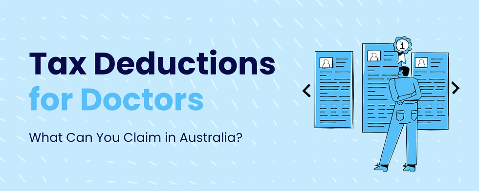 Tax Deductions for Doctors: What Can You Claim in Australia? Blue slide with a doctor illustration and document icons.