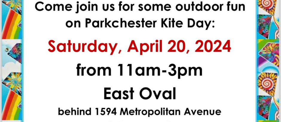 Parkchester Kite Day !!