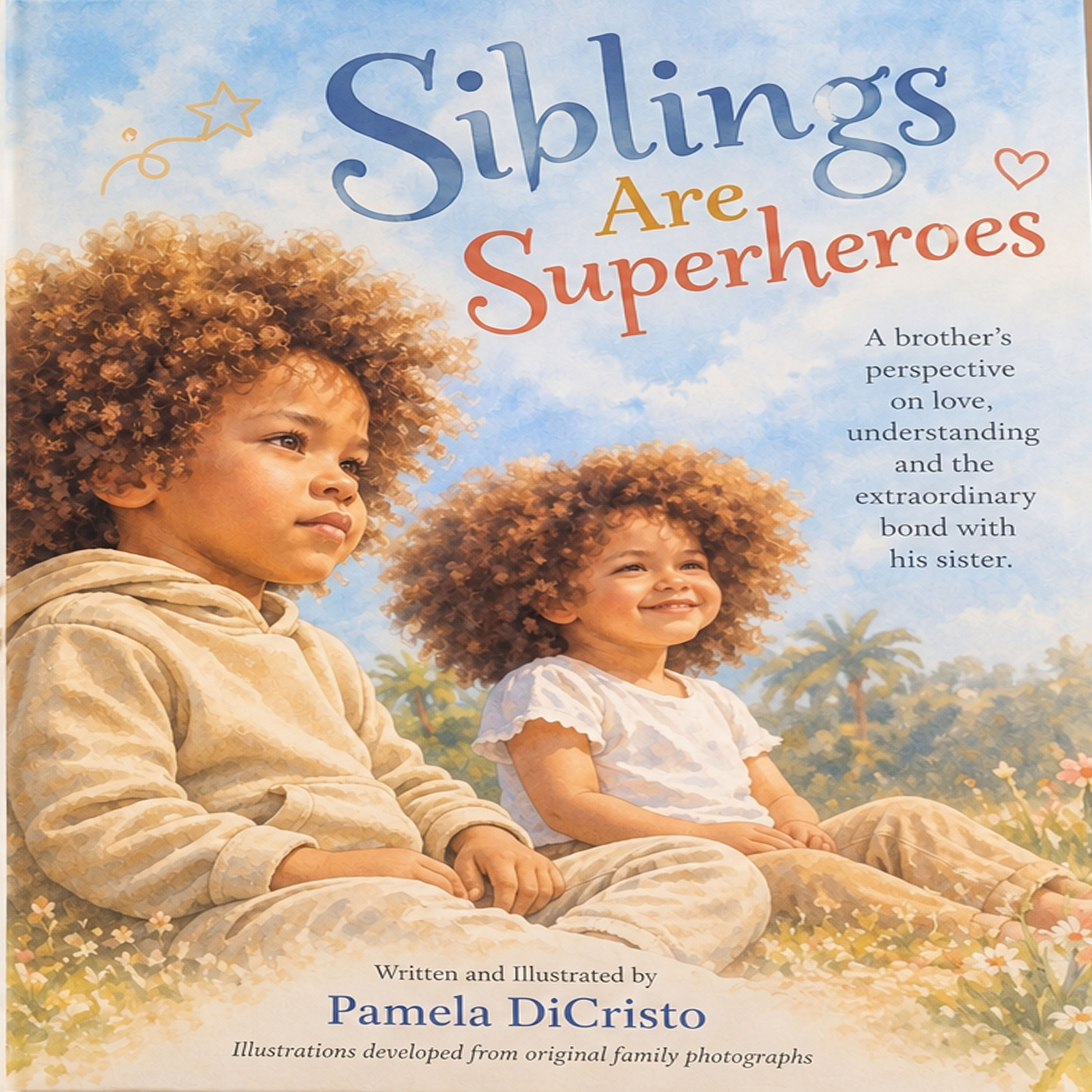 Siblings are Superheroes