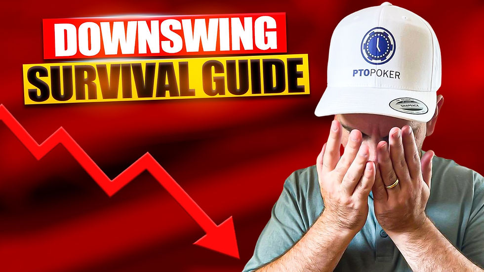Tips for Surviving Poker Downswings