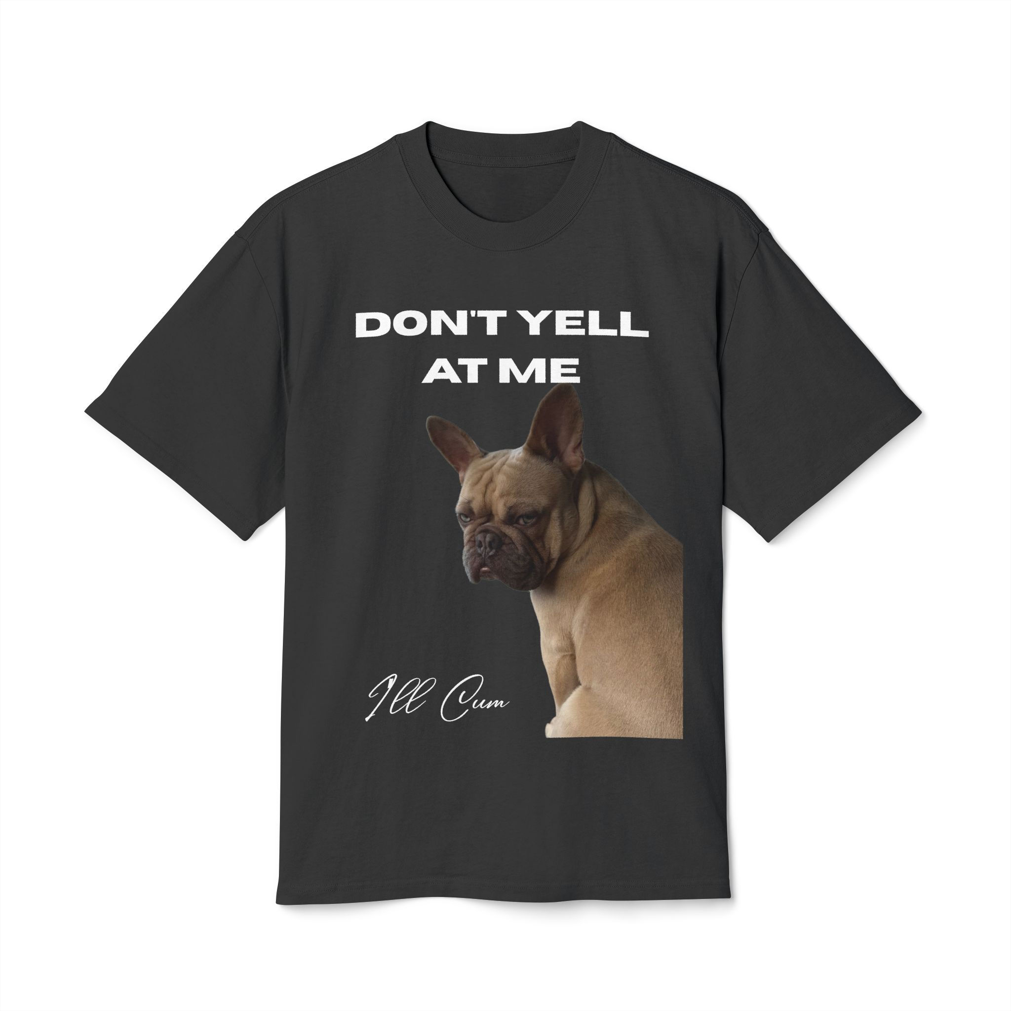 Don't Yell At Me