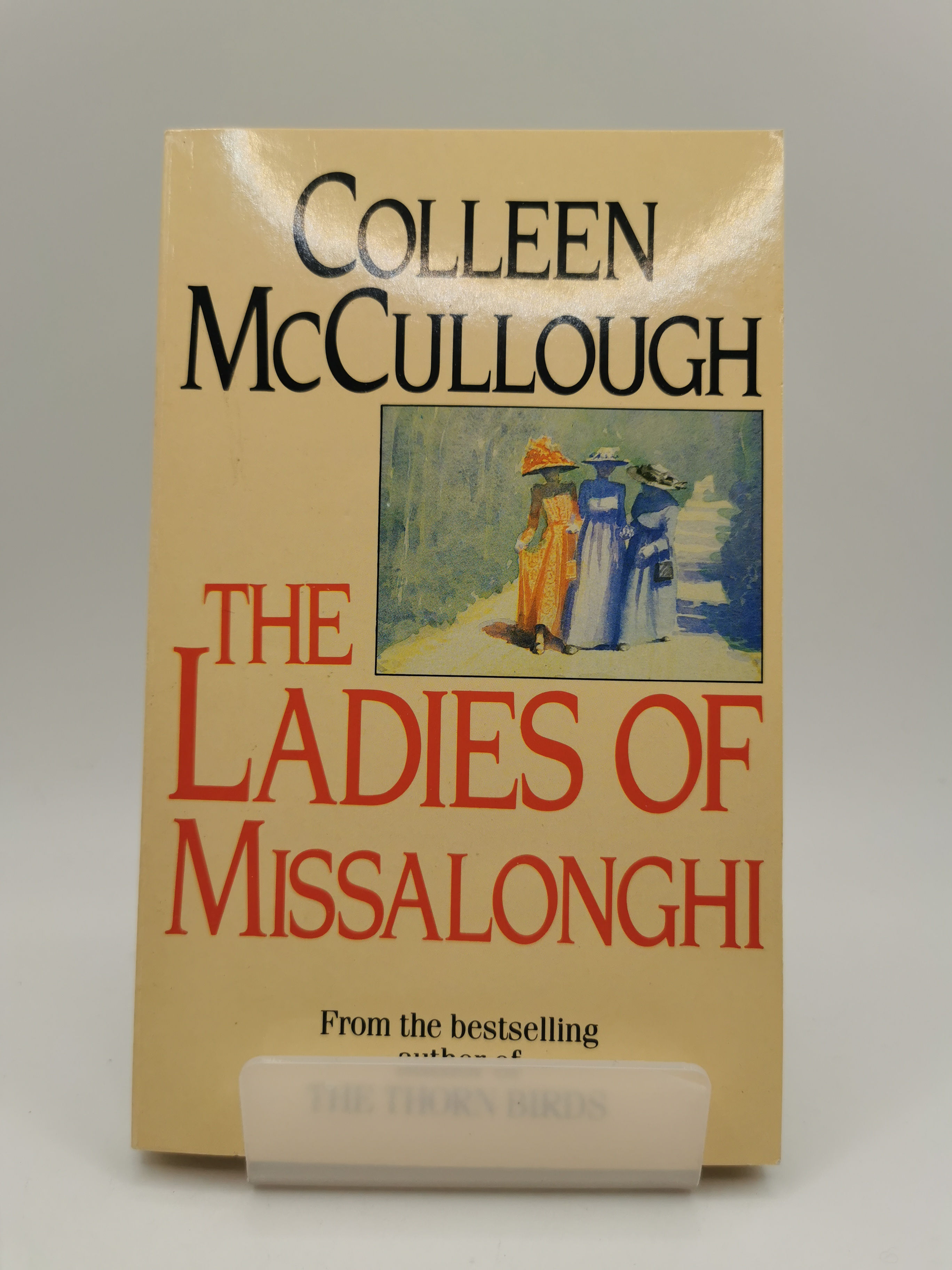 Die Ladies von Missalonghi - Colleen McCullough