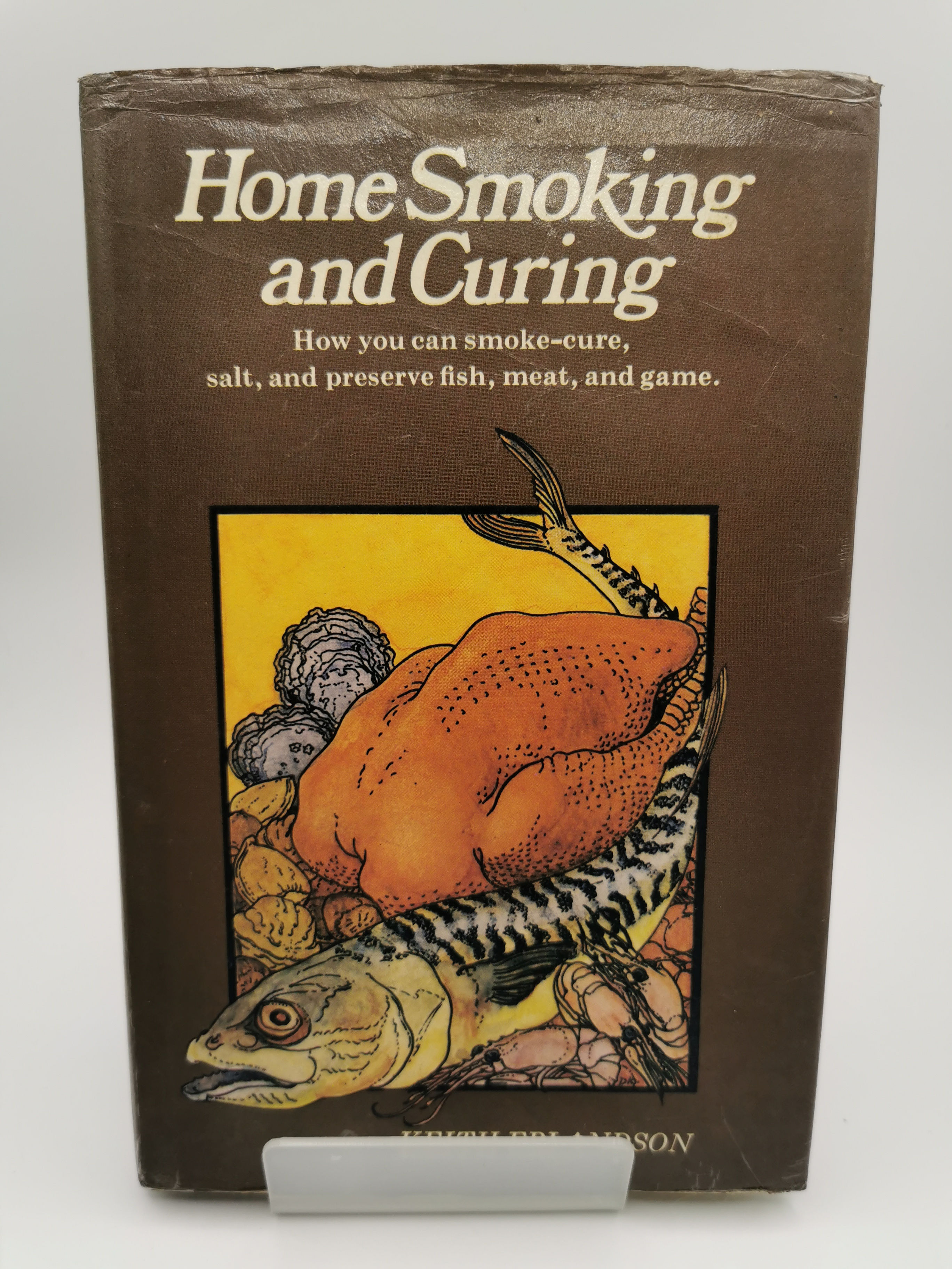 Home Smoking and Curing - Keith Erlandson