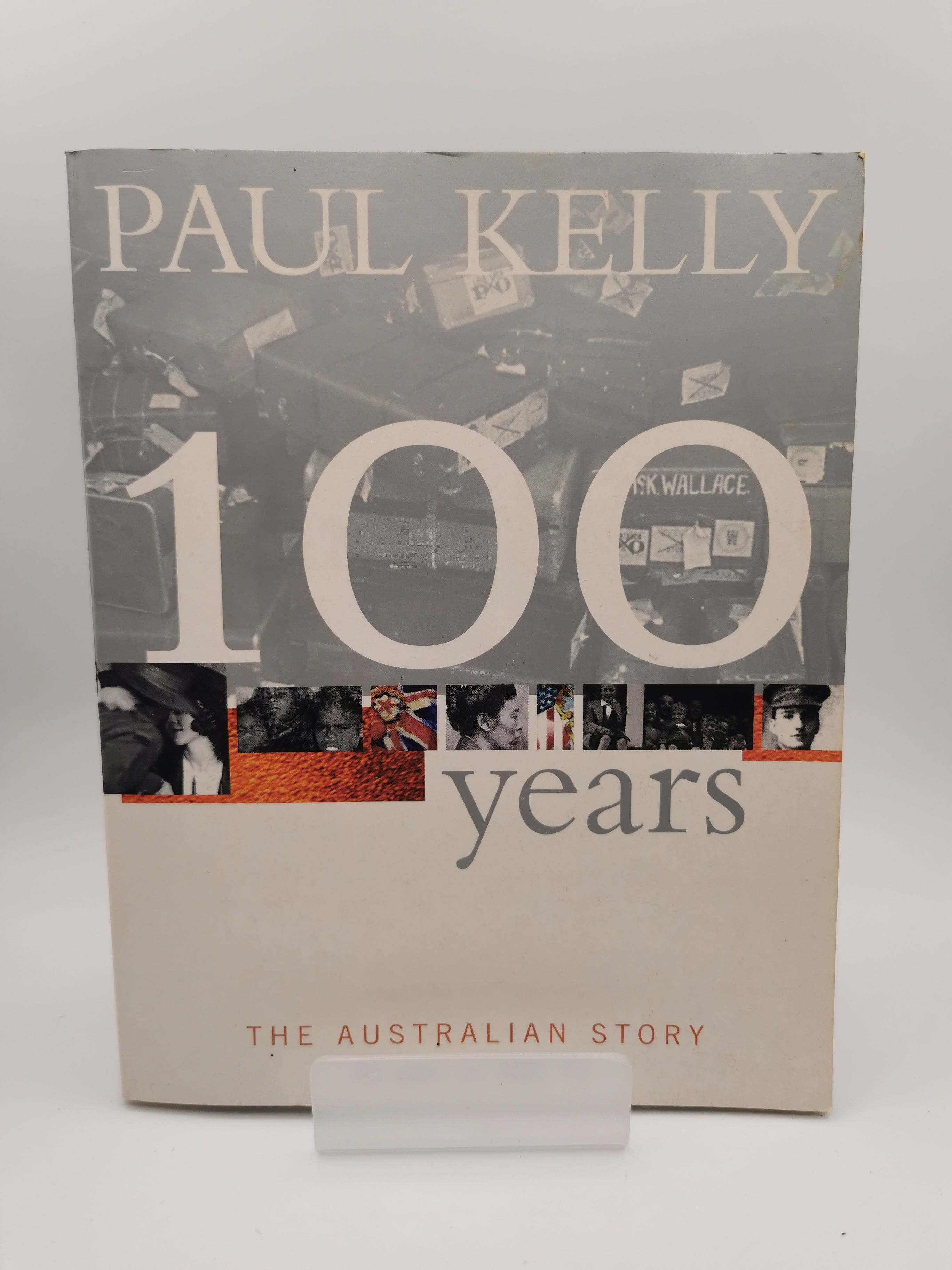 100 Years - Paul Kelly