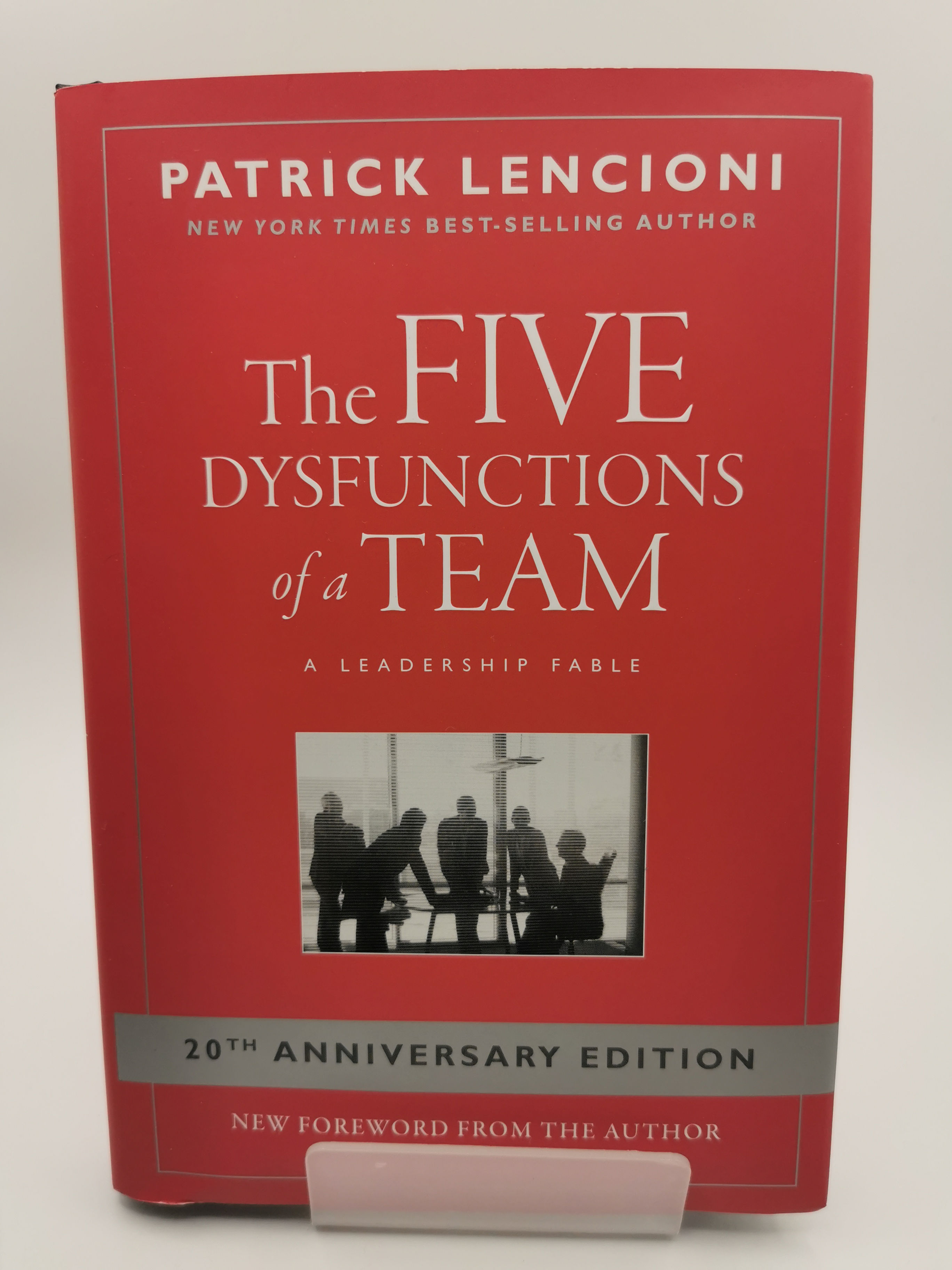 The Five Dysfunctions of a Team - Patrick M. Lencioni
