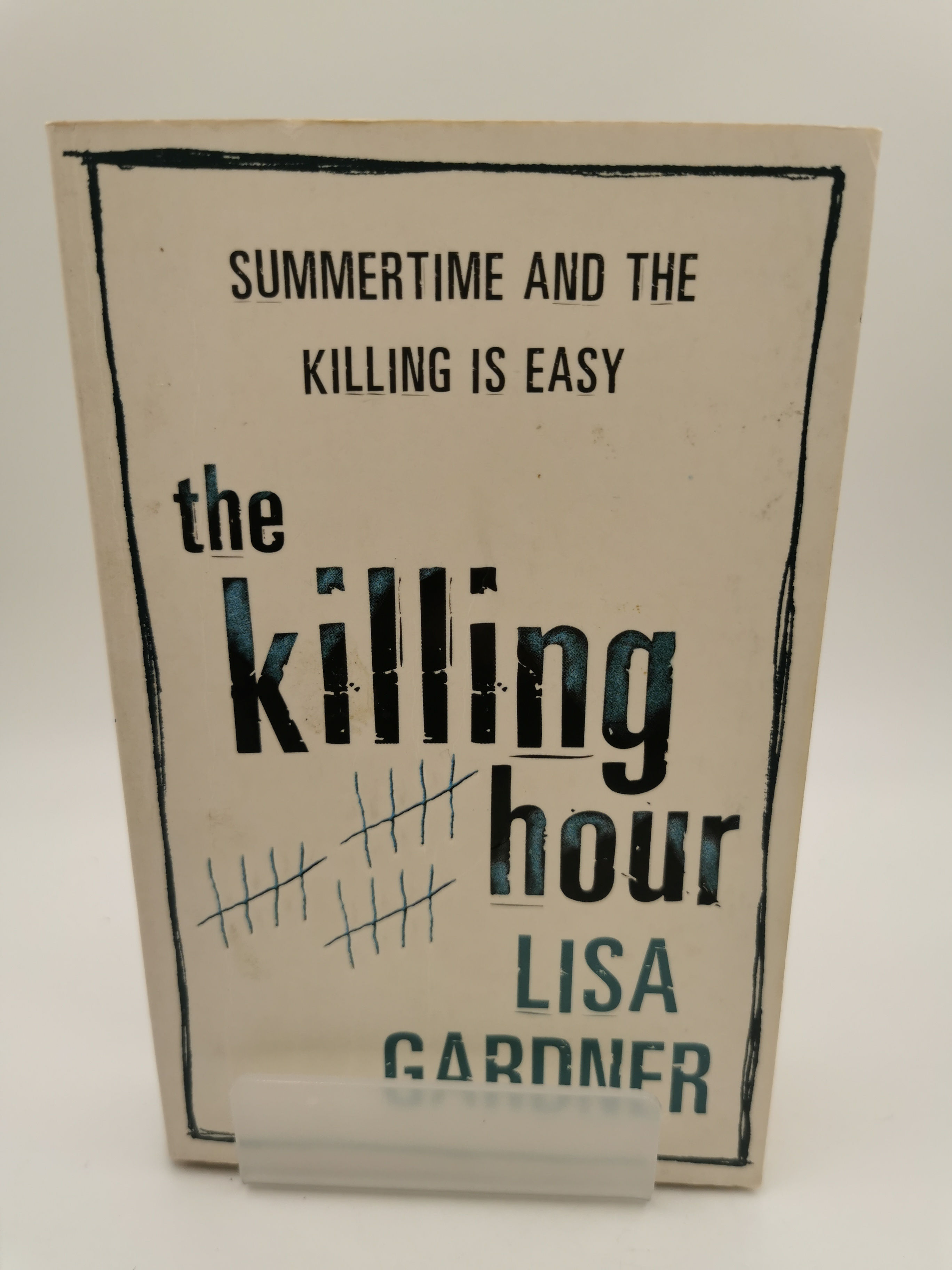 The Killing Hour - Lisa Gardner