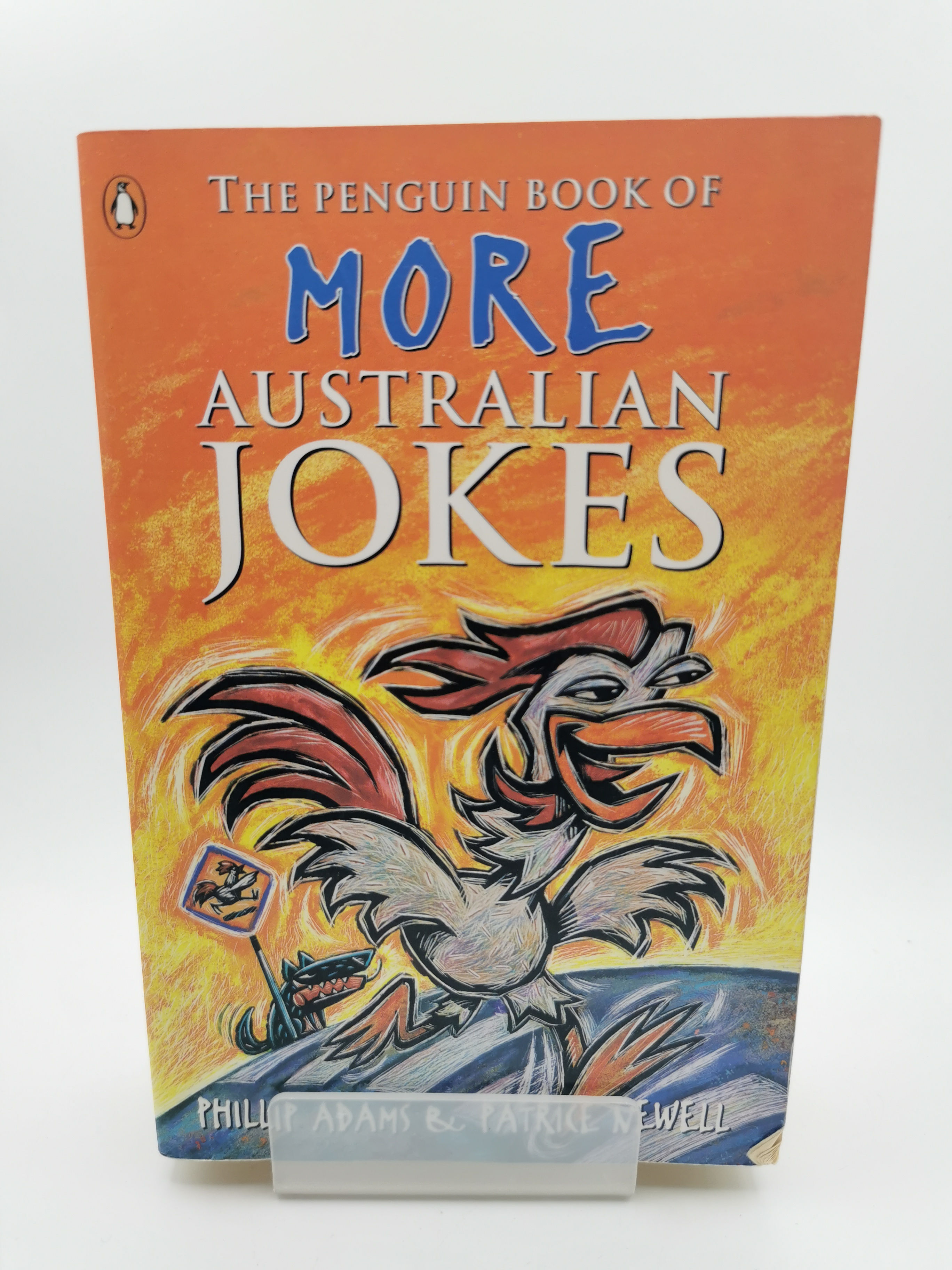 The Penguin Book of More Australian Jokes - Phillip Adams, Patrice Newel