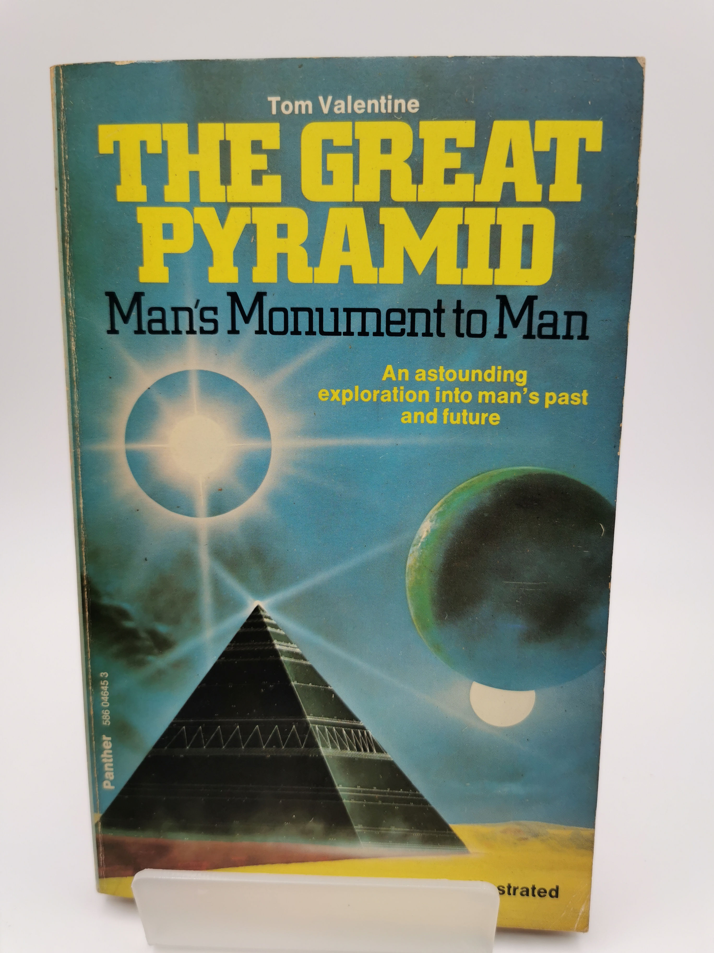 The Great Pyramid: Man's Monument to Man - Tom Valentine