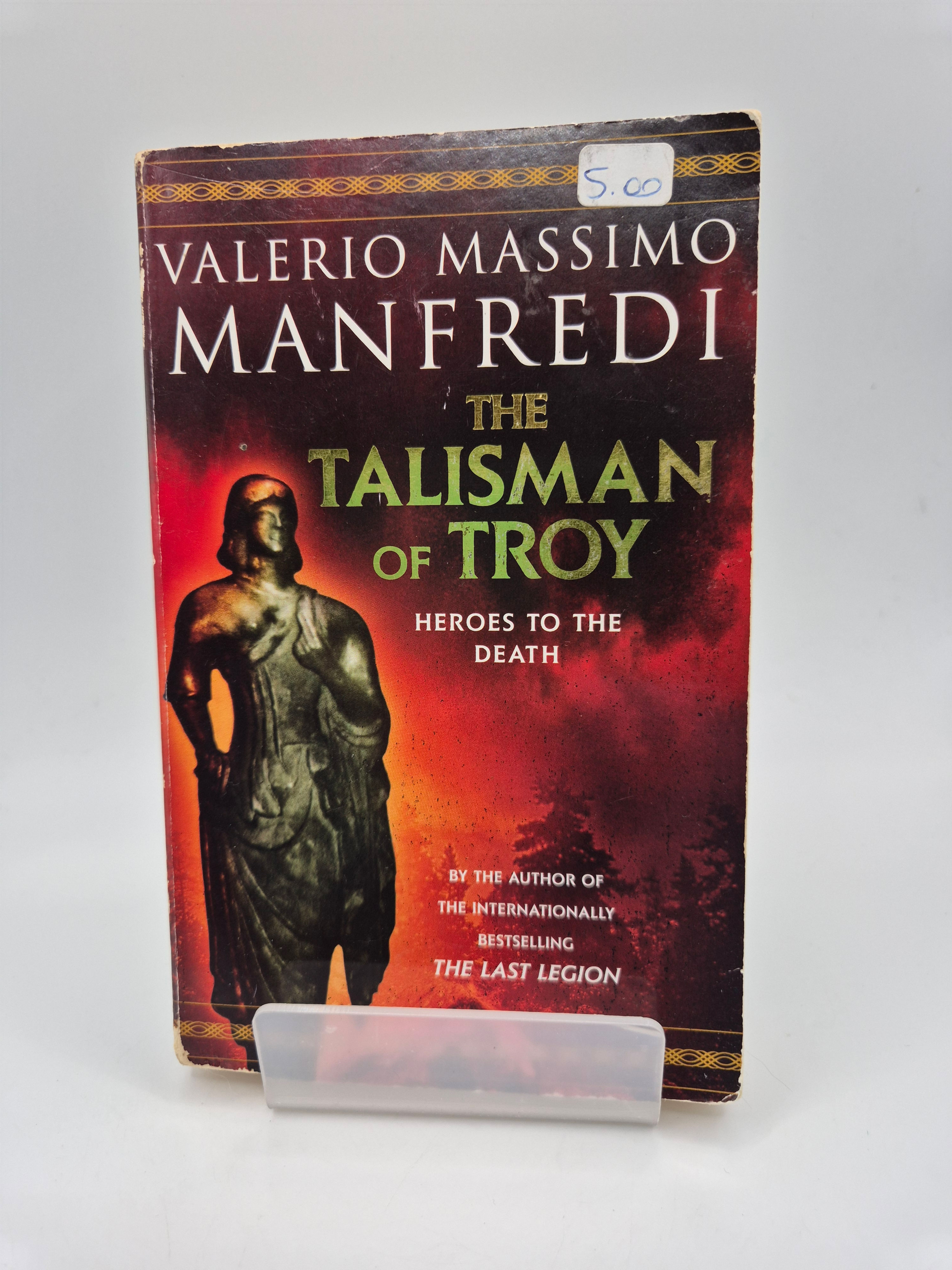 The Talisman of Troy - Valerio Massimo Manfredi