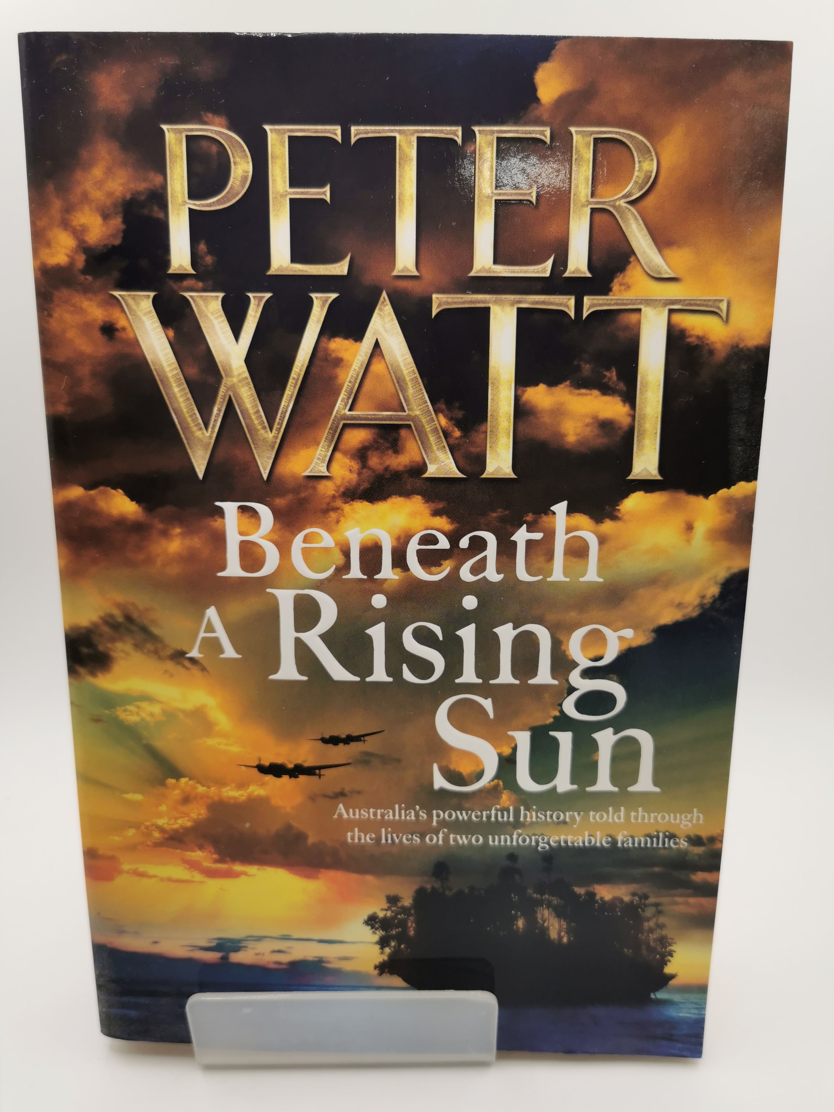 Beneath a Rising Sun - Peter Watt