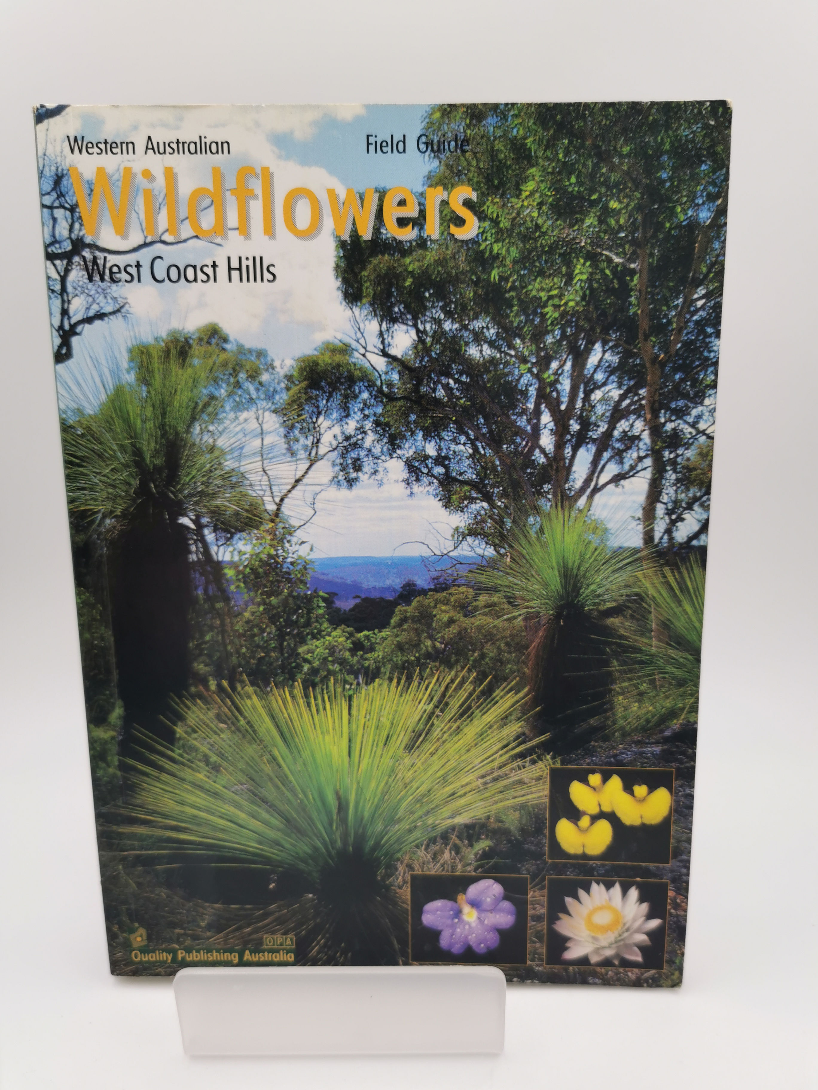 Field Guide, Wildflowers of the West Coast Hills Region - John Marshall