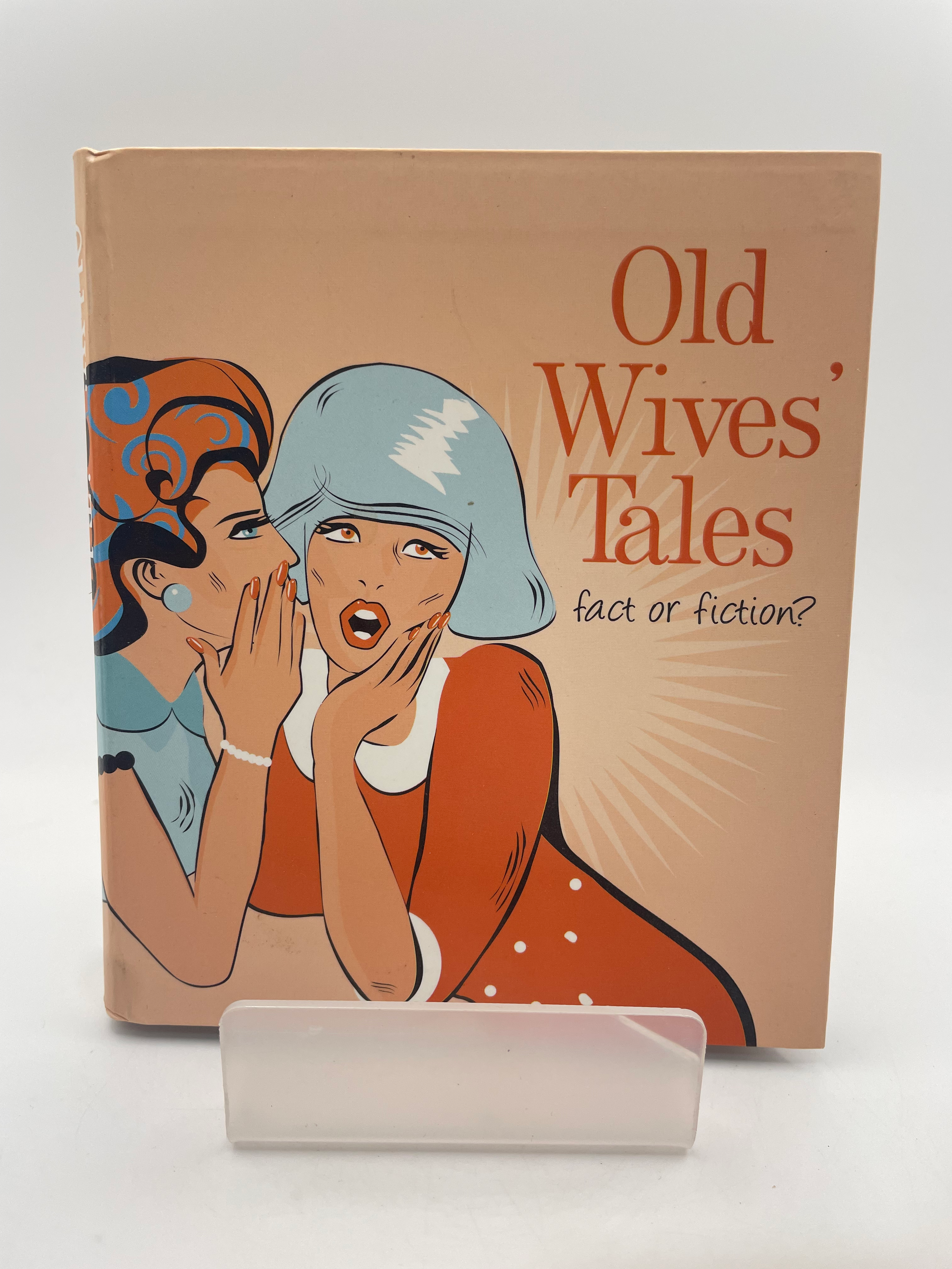 Old Wives Tales: Fact or Fiction? - Ali Horgan