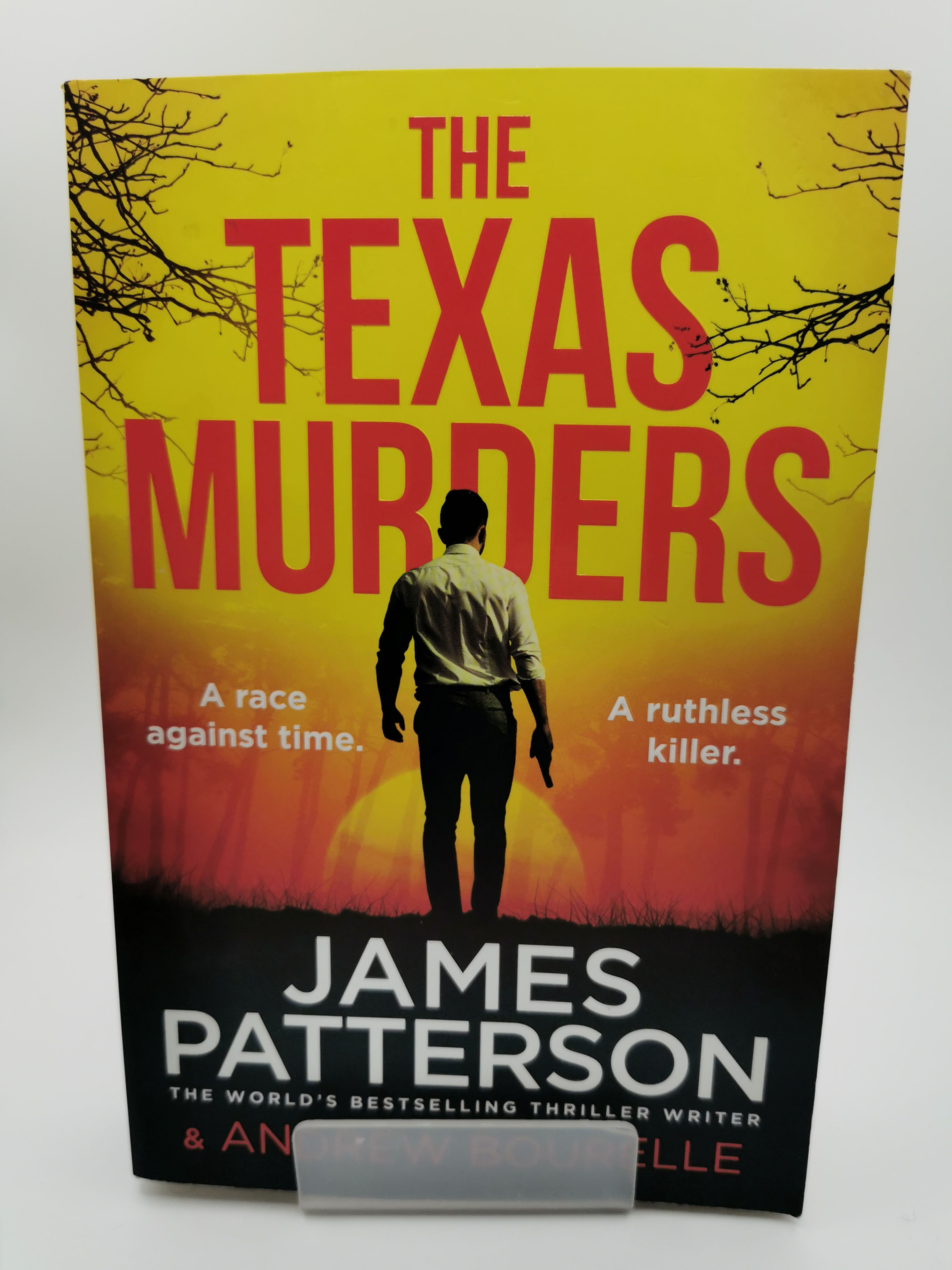 The Texas Murders - James Patterson & Andrew Bourelle
