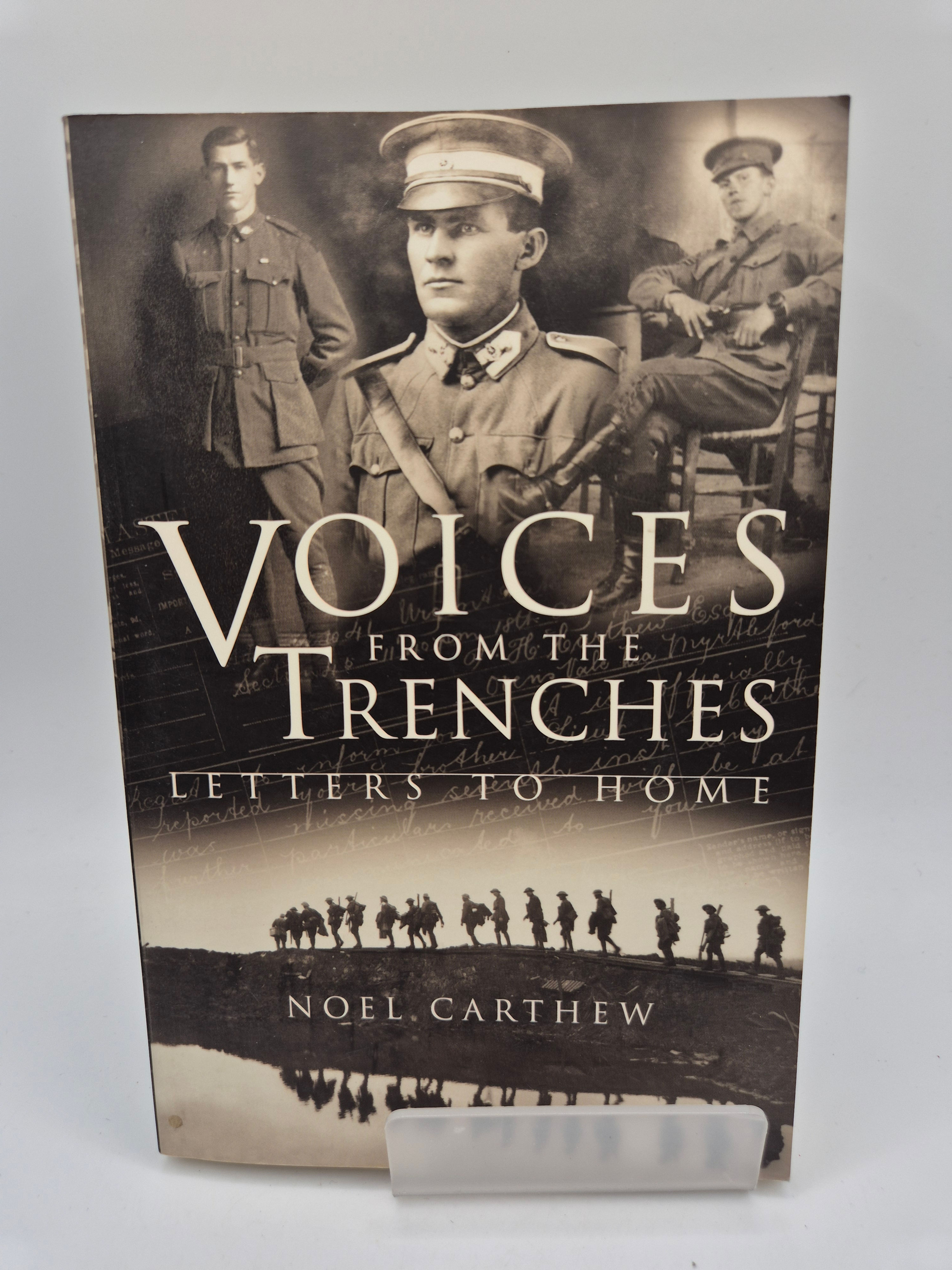 Voices from the Trenches - Noel Carthew