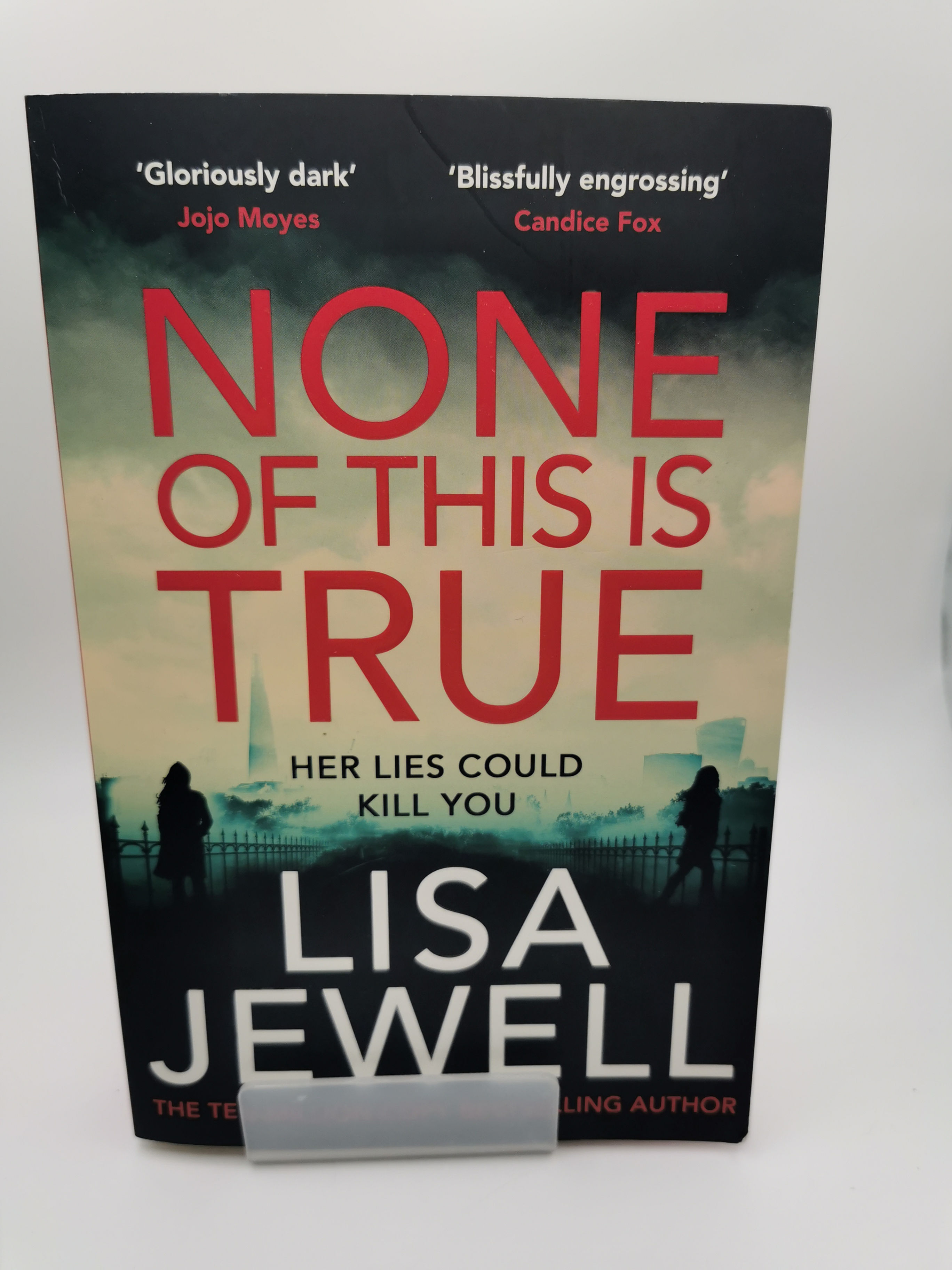 None of This is True - Lisa Jewell
