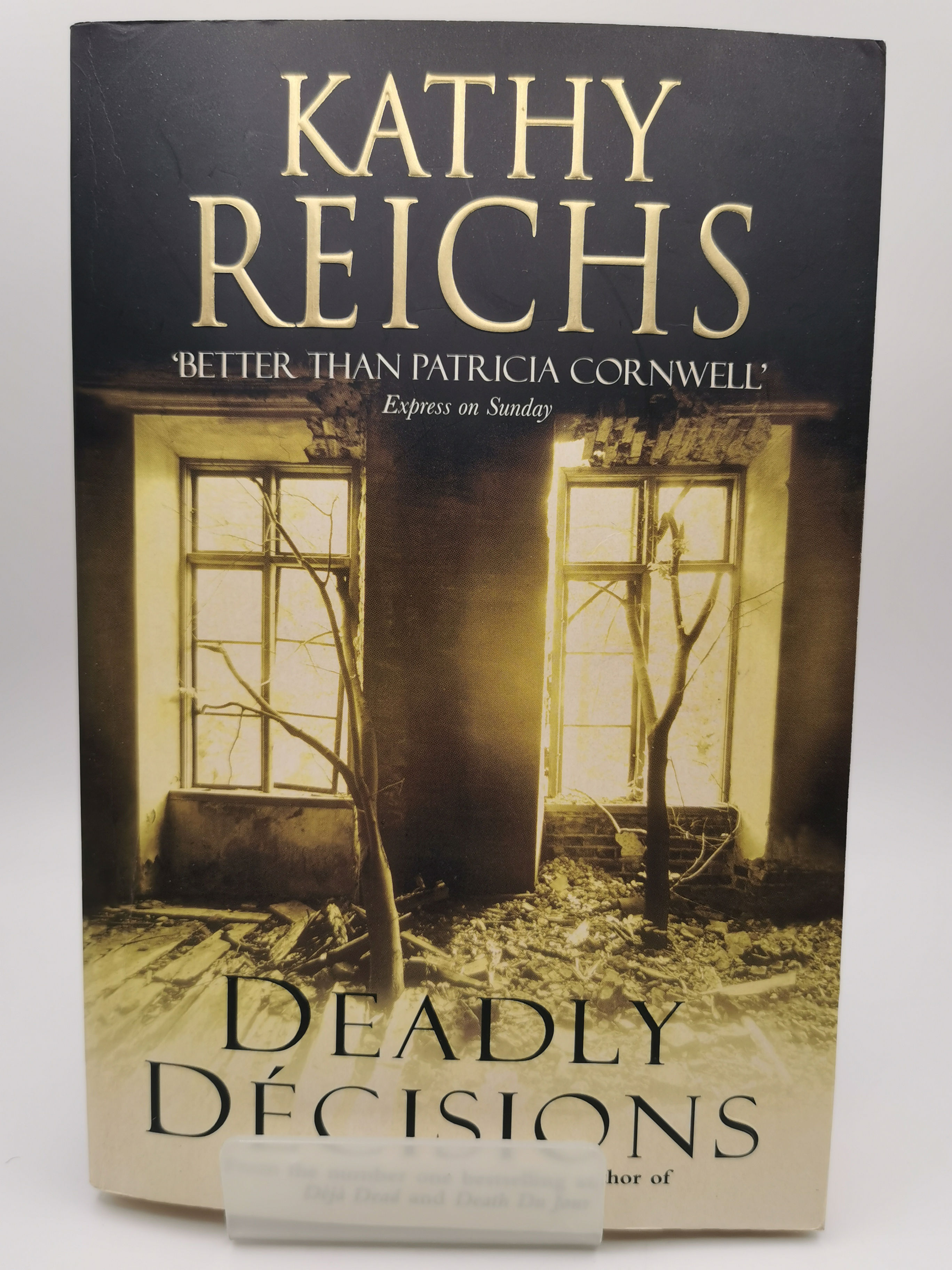 Deadly Decisions - Kathy Reichs