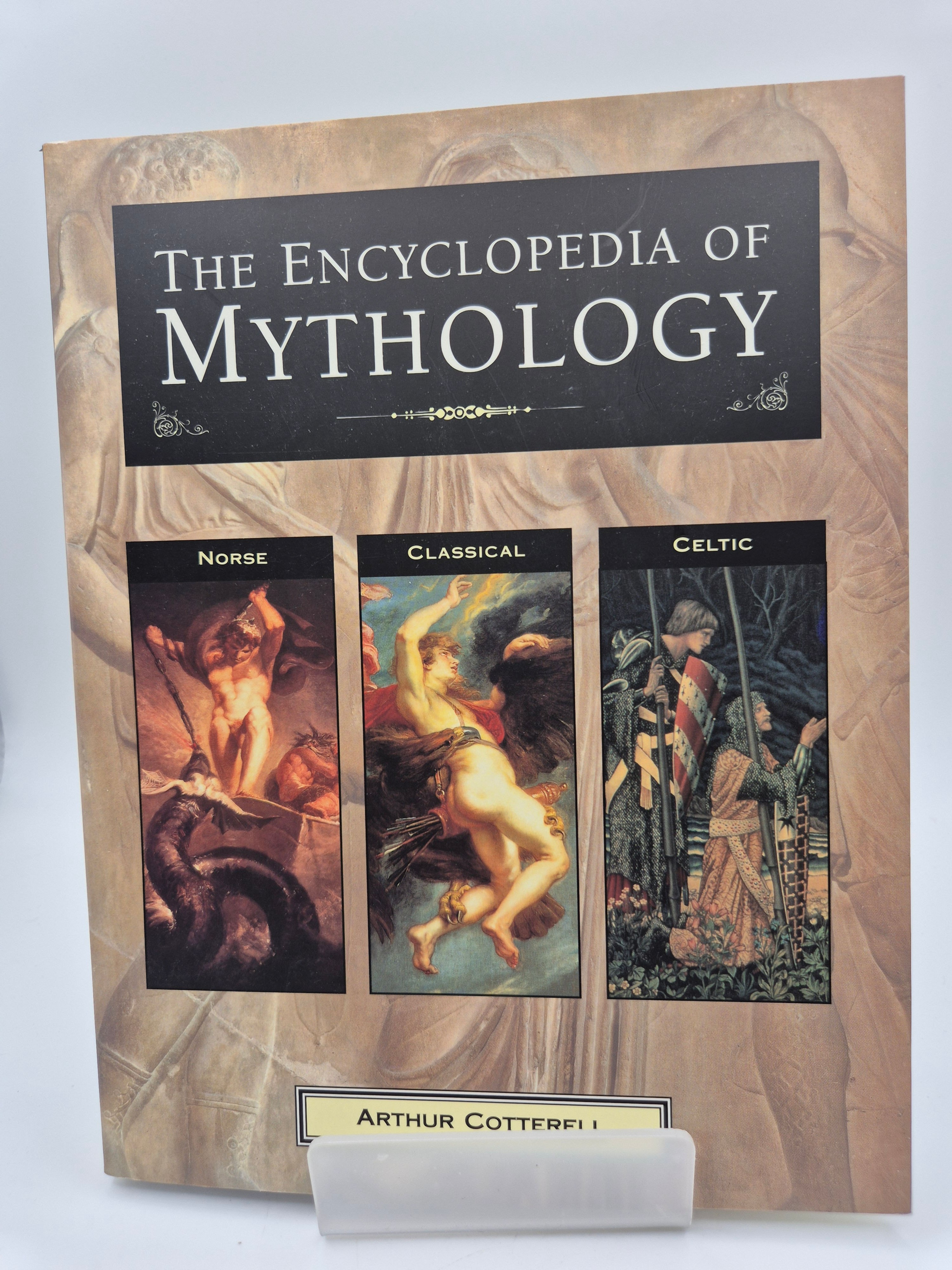 The Encyclopedia of Mythology - Arthur Cotterell