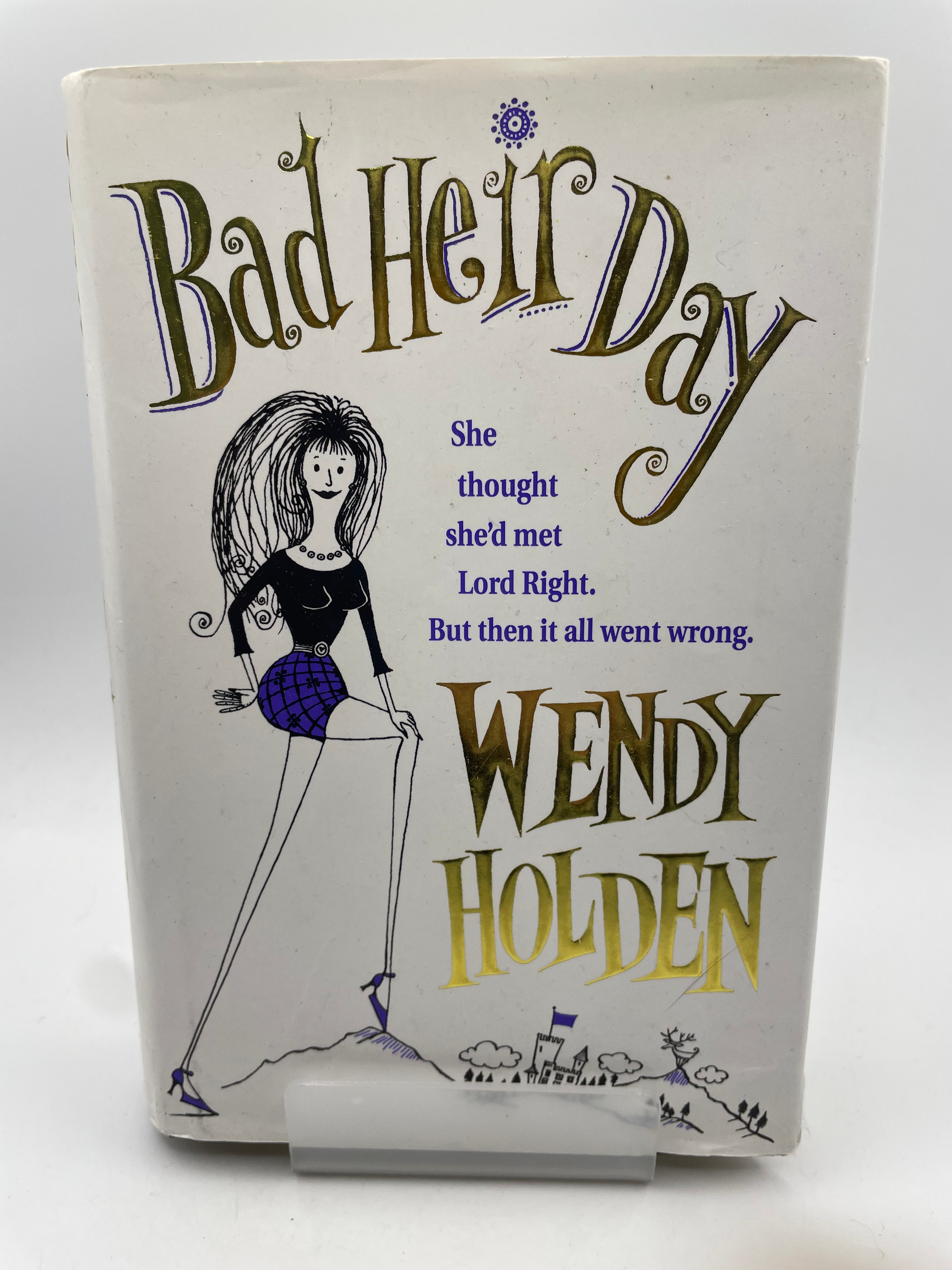 Bad Heir Day - Wendy Holden