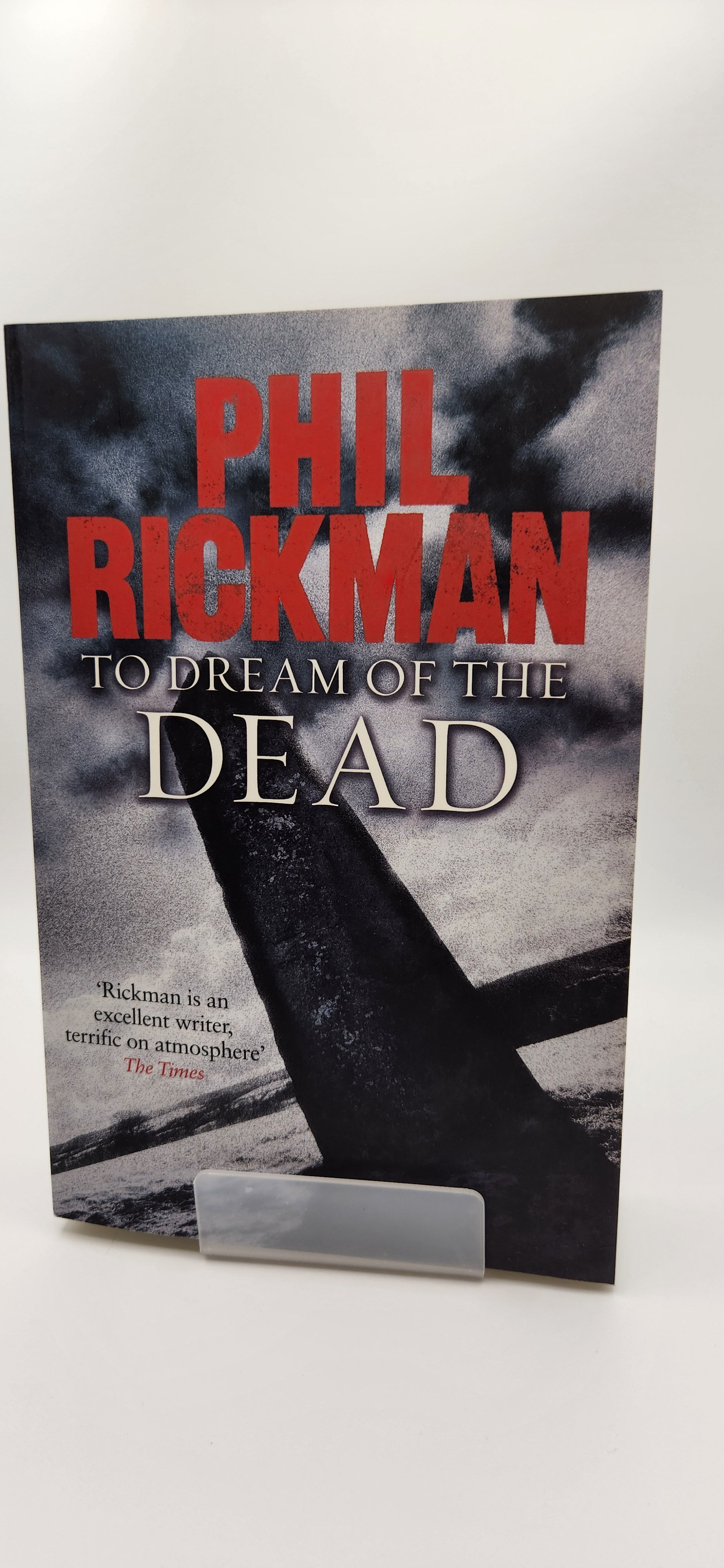 To Dream of the Dead - Phil Rickman