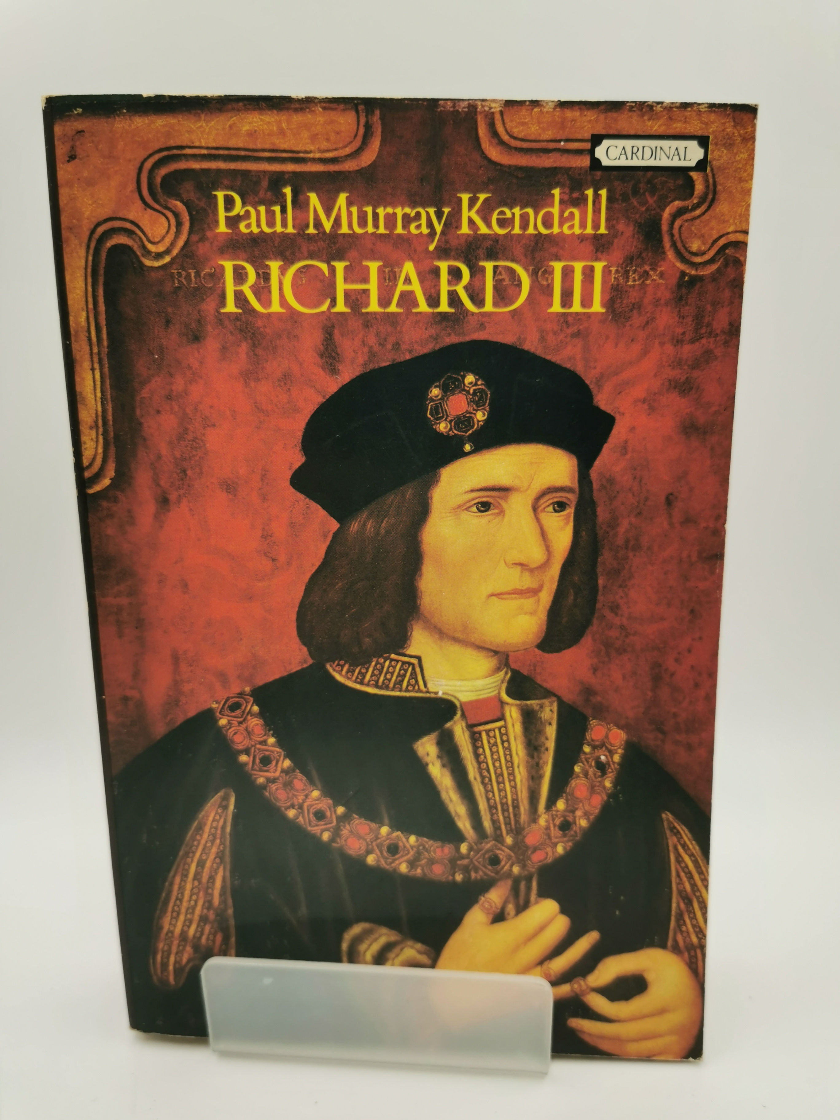 Richard III - Paul Murray Kendall