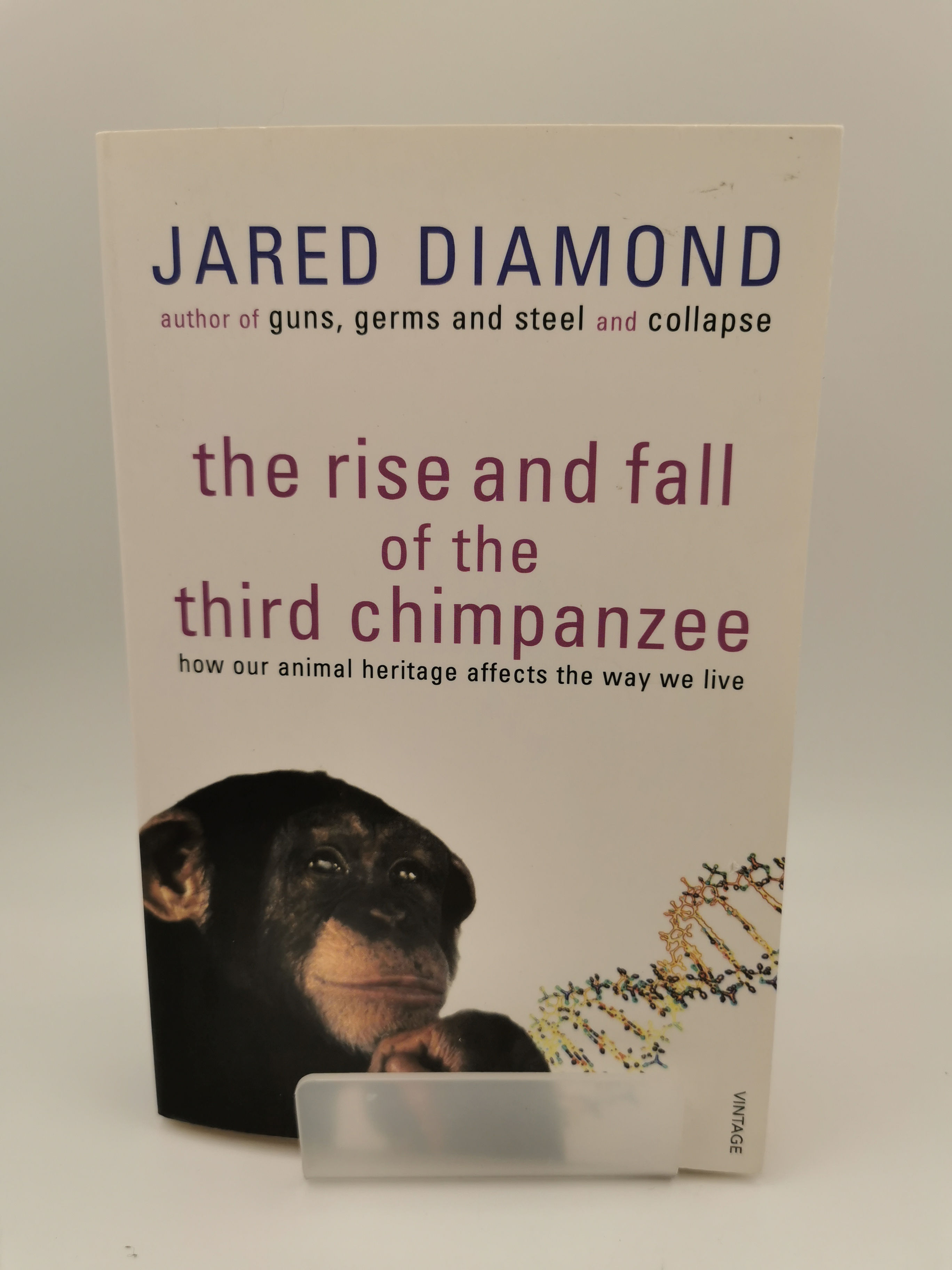 The Rise and Fall of the Third Chimpanzee - Jared M. Diamond