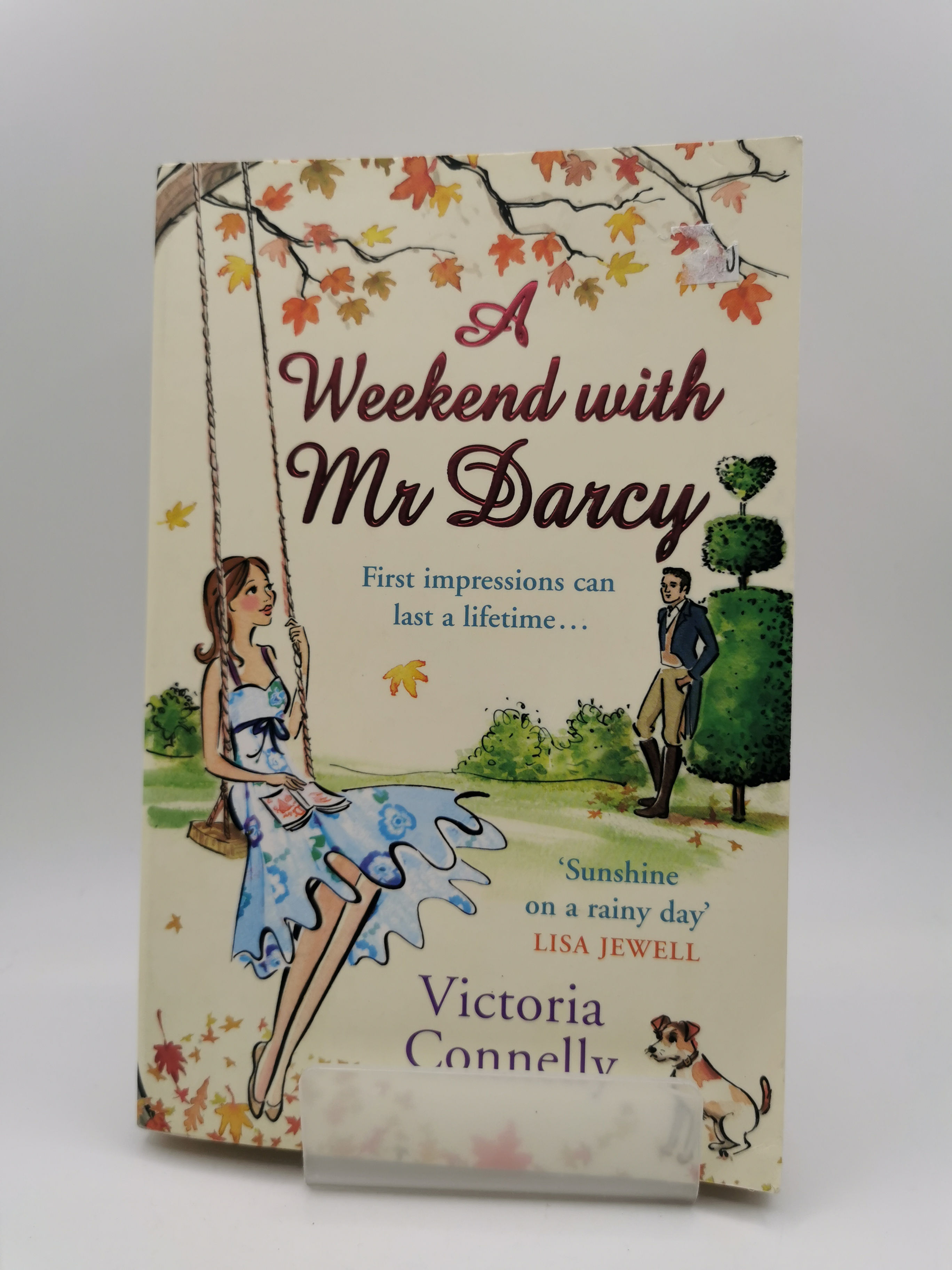 A Weekend with Mr Darcy - Victoria Connelly