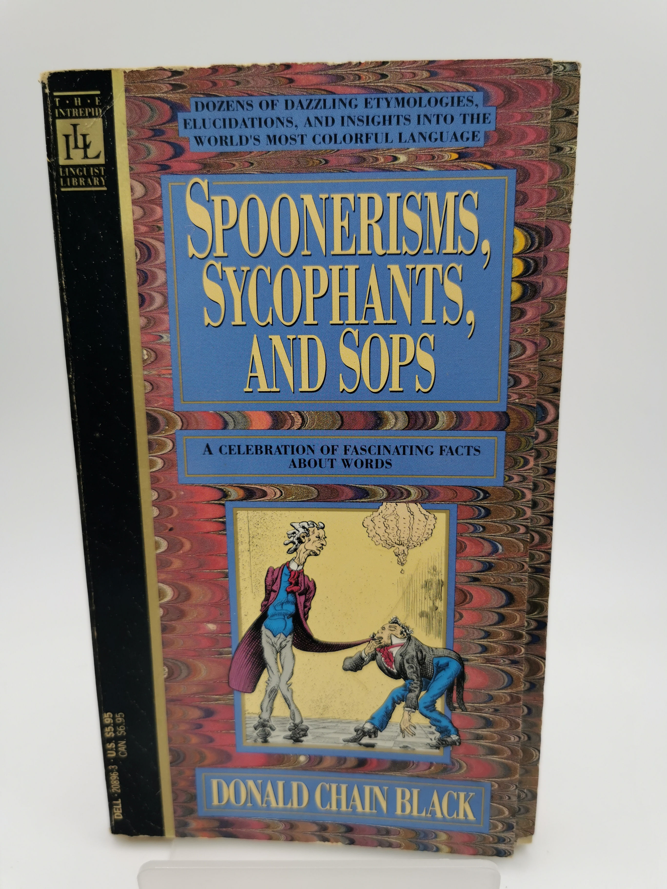 Spoonerisms, Sycophants and Sops - Donald Chain Black