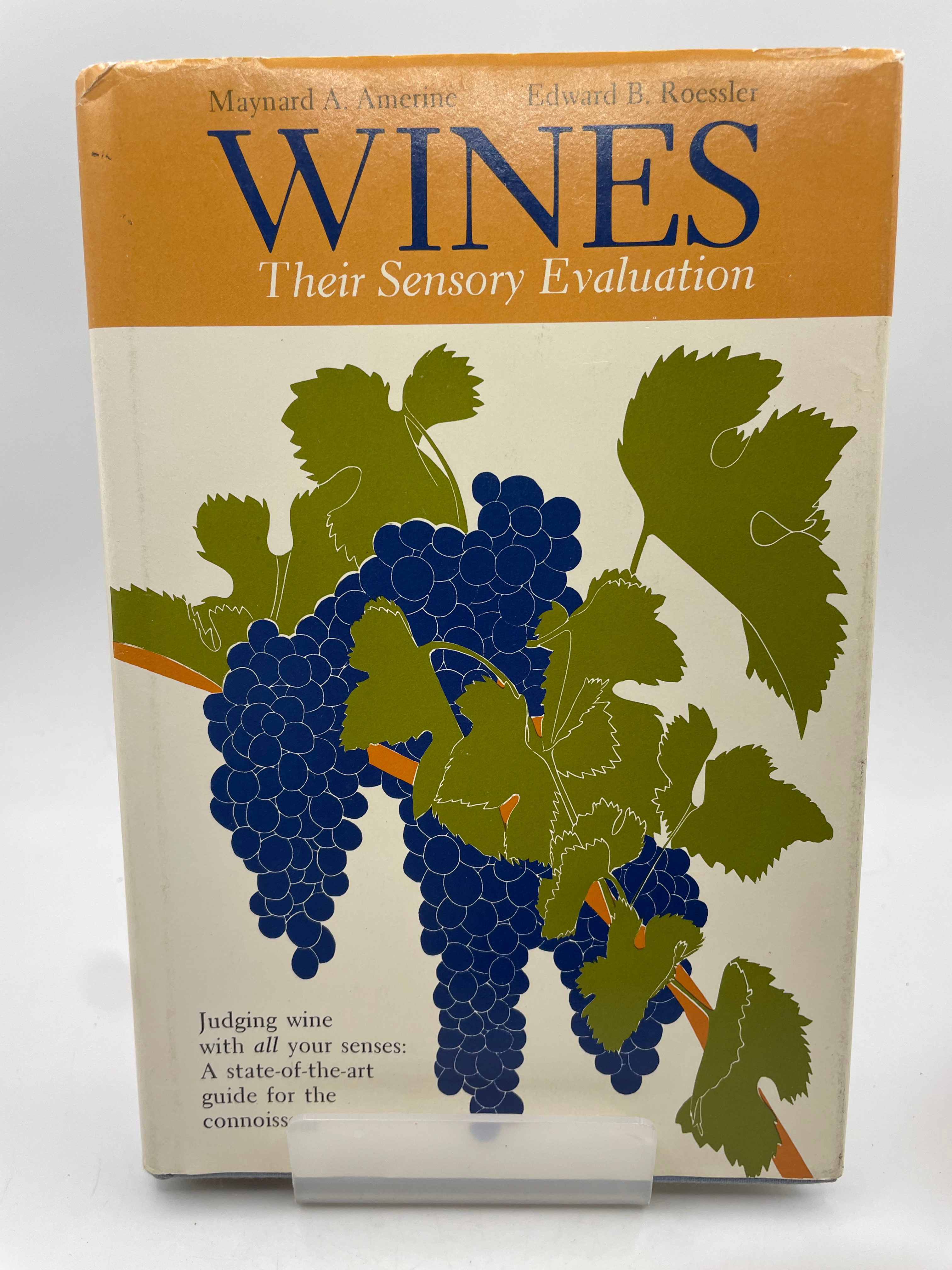 Wines: Their Sensory Evaluation - Maynard A. Amerine & Edward B. Roessler
